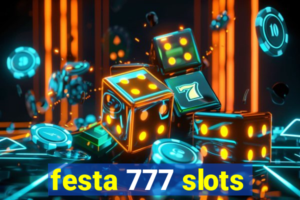 festa 777 slots